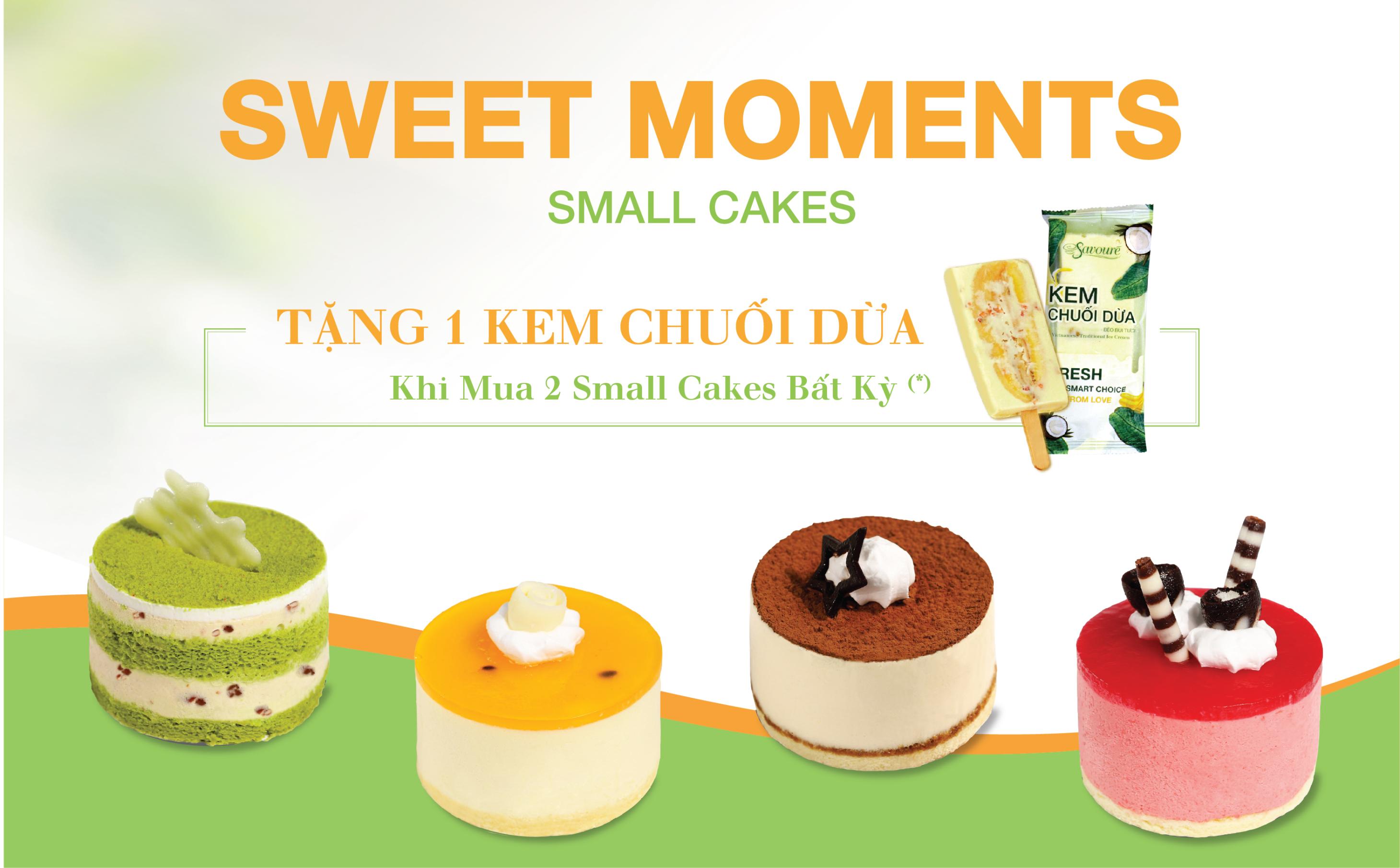 Sweet Moments - Small Cakes: Thưởng Thức Bánh Xinh, Nhận Quà Thanh Mát Tại Savouré!